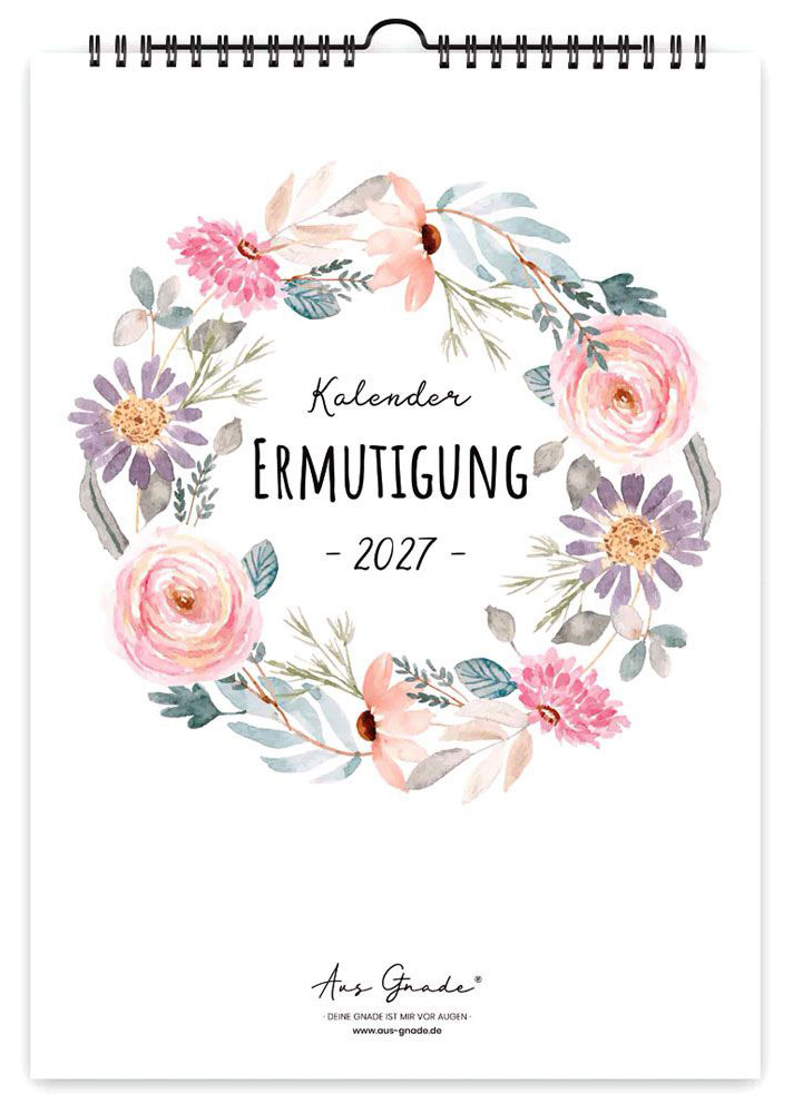 Ermutigung - Wandkalender 2027