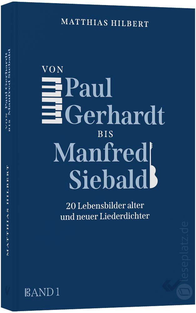 Von Paul Gerhardt bis Manfred Siebald