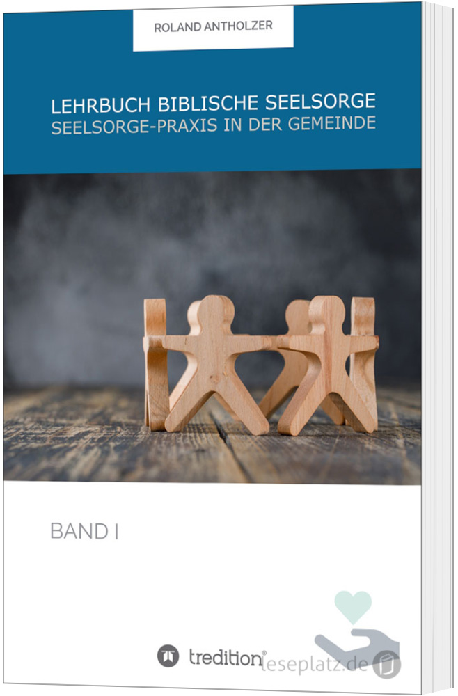 Lehrbuch Biblische Seelsorge - Band 1