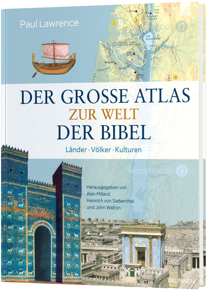 Der grosse Atlas zur Welt der Bibel