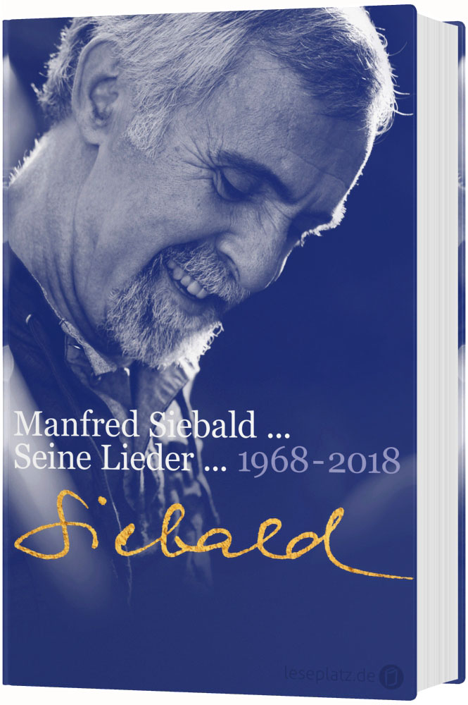 Manfred Siebald - Seine Lieder (1968-2018)