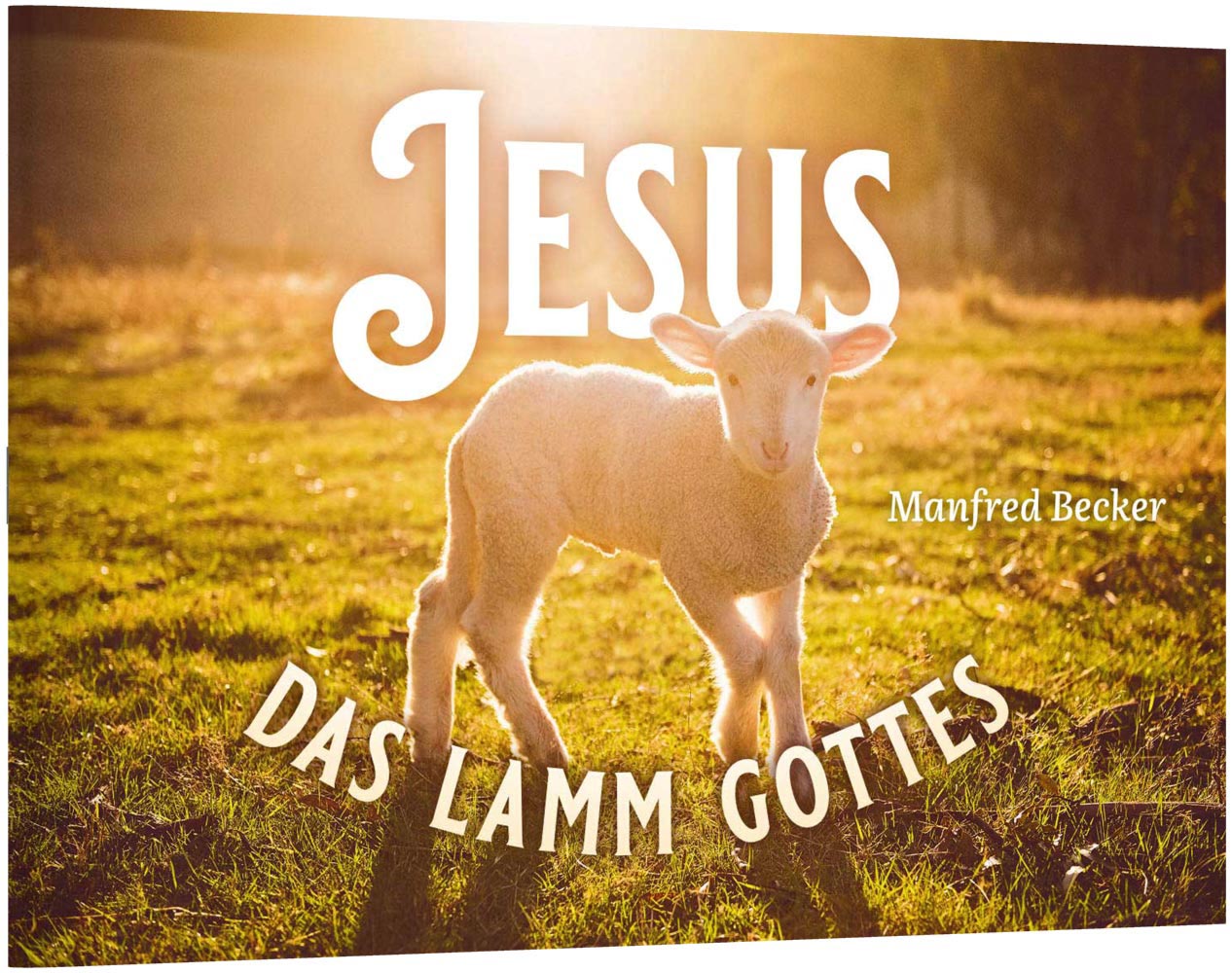 Jesus - das Lamm Gottes