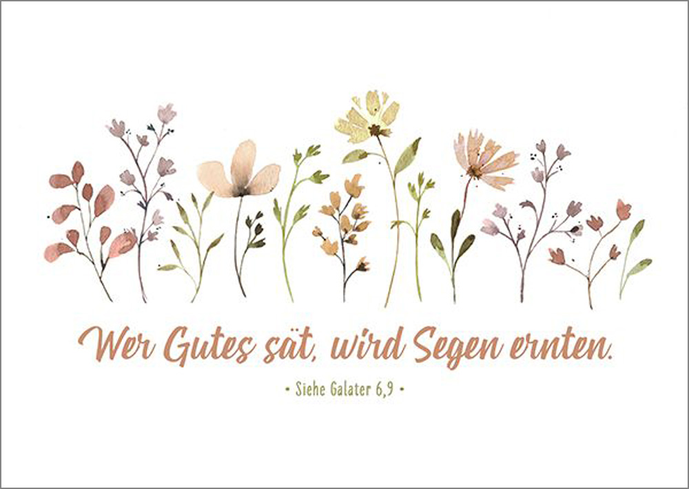 Postkarte "Wer Gutes sät"