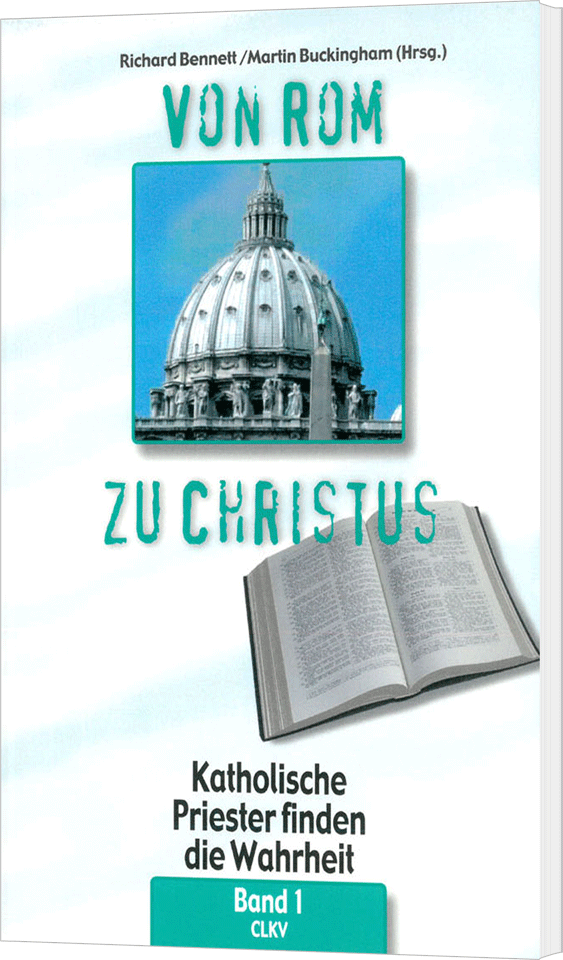 Von Rom zu Christus - Band 1