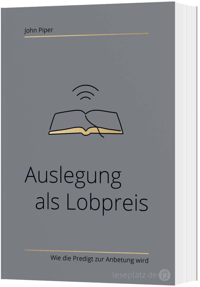 Auslegung als Lobpreis