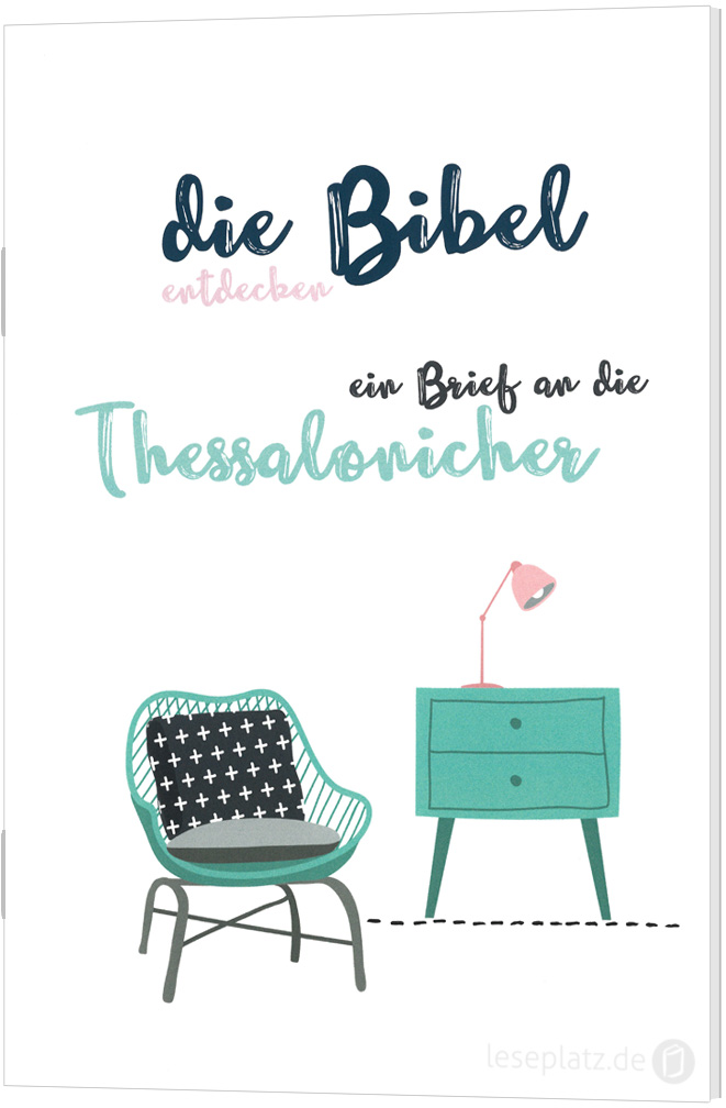 die Bibel entdecken - Die Thessalonicher