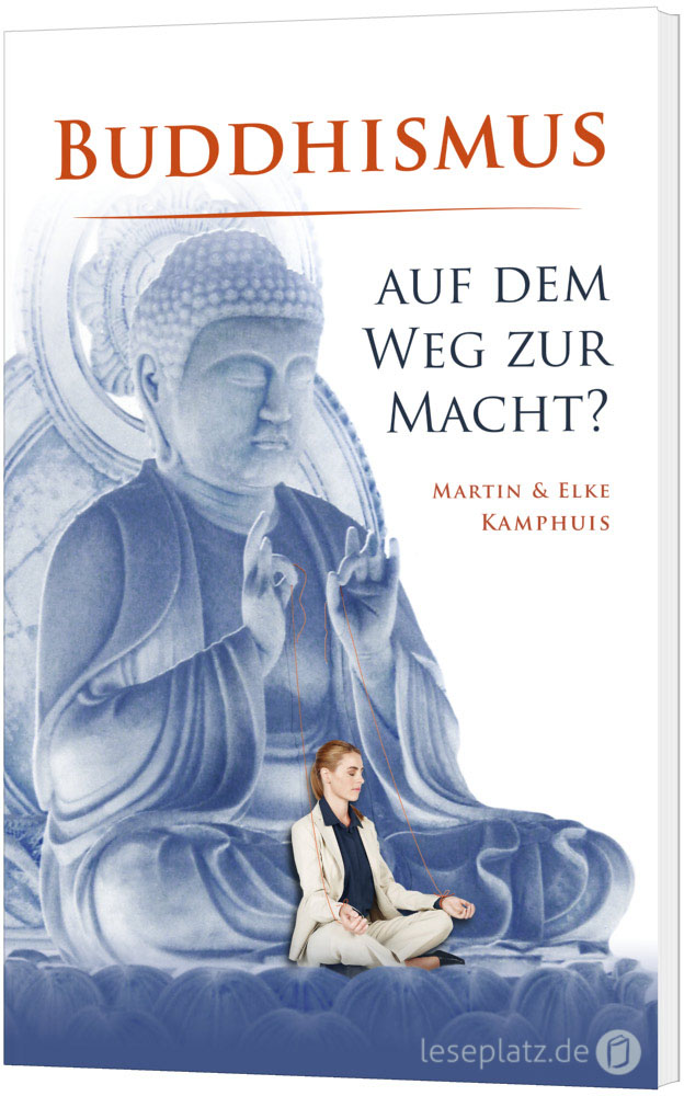 Buddhismus auf dem Weg zur Macht?