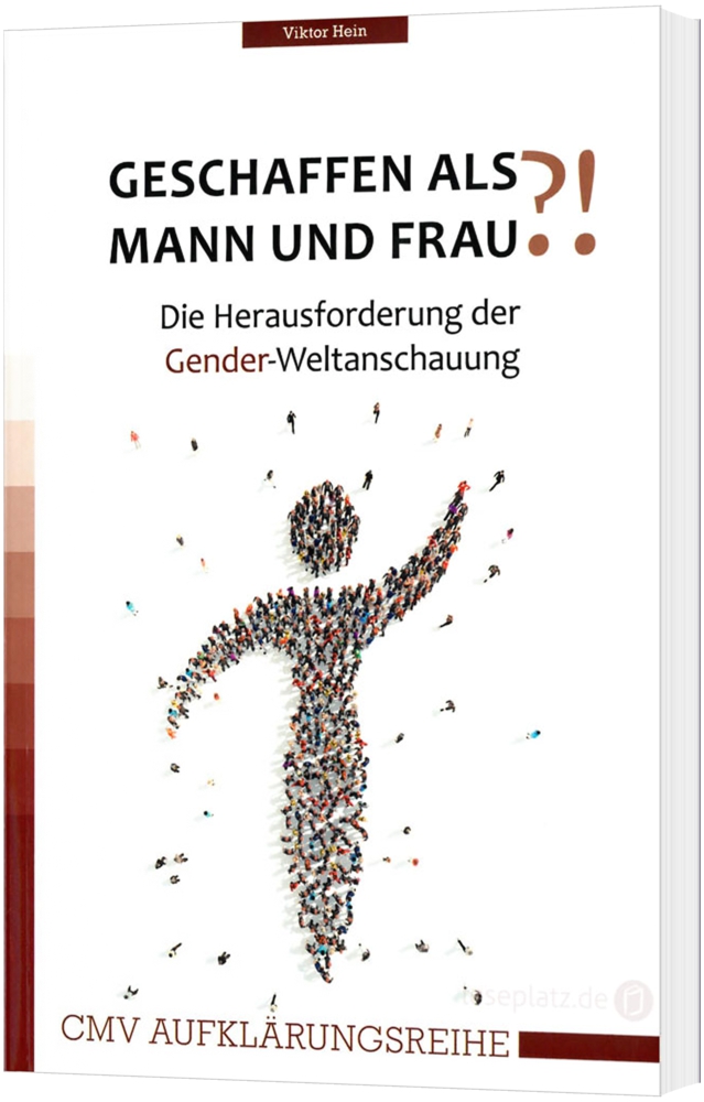 Geschaffen als Mann und Frau?!