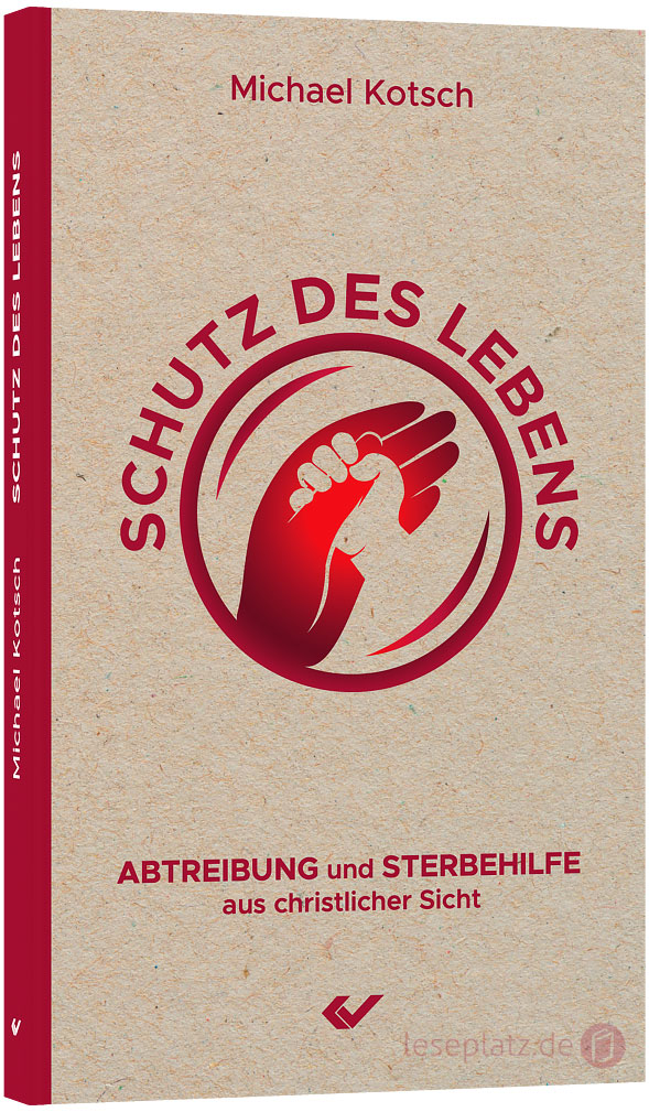 Schutz des Lebens