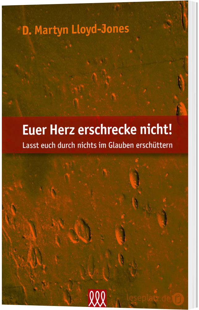 Euer Herz erschrecke nicht!