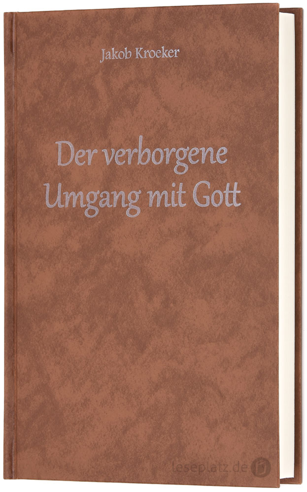 Der verborgene Umgang mit Gott