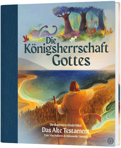 Die Königsherrschaft Gottes – Das Alte Testament