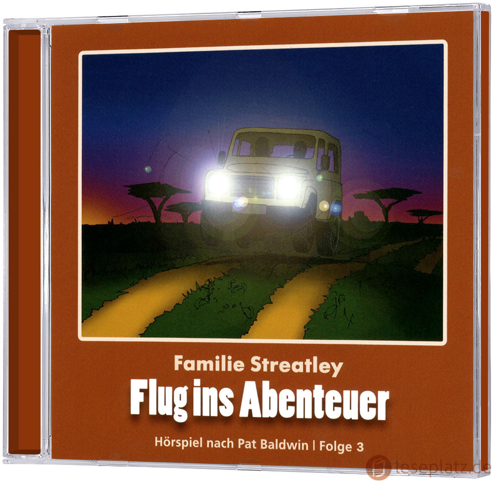 Familie Streatley 3 - Flug ins Abenteuer (CD)