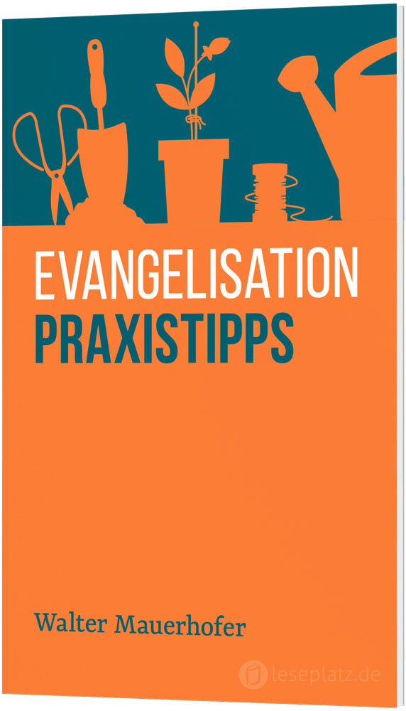 Evangelisation - Praxistipps