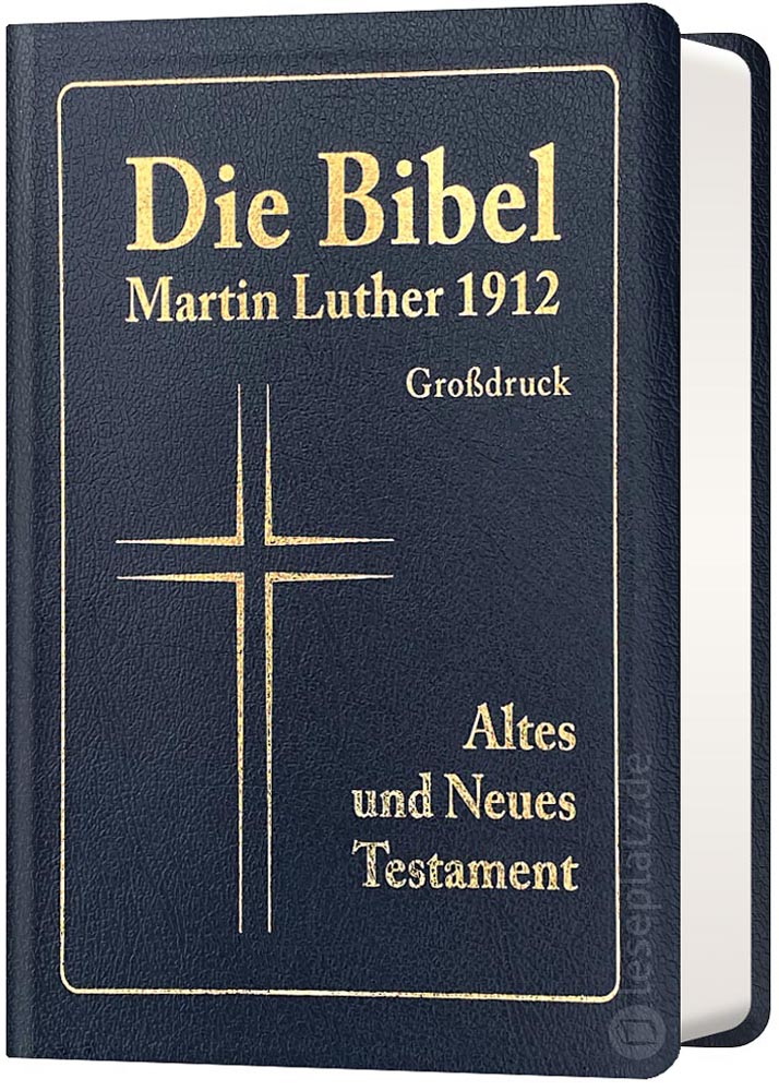 Die Bibel Martin Luther 1912 - Großdruck