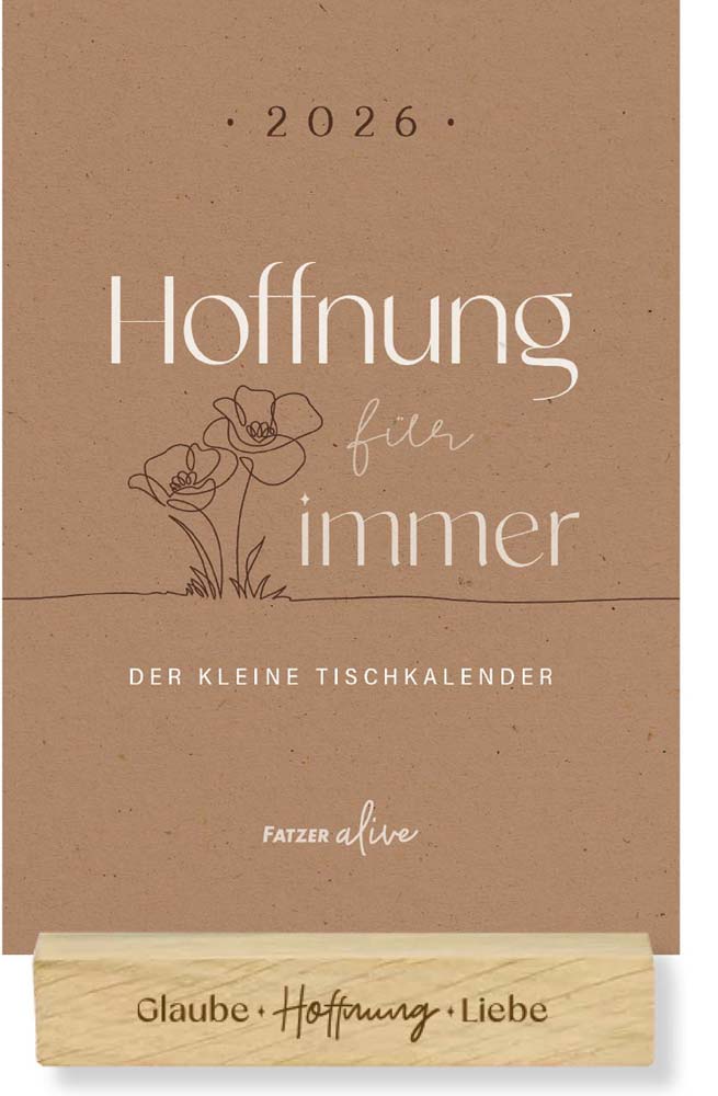 Hoffnung für immer 2026 - Tischkalender 