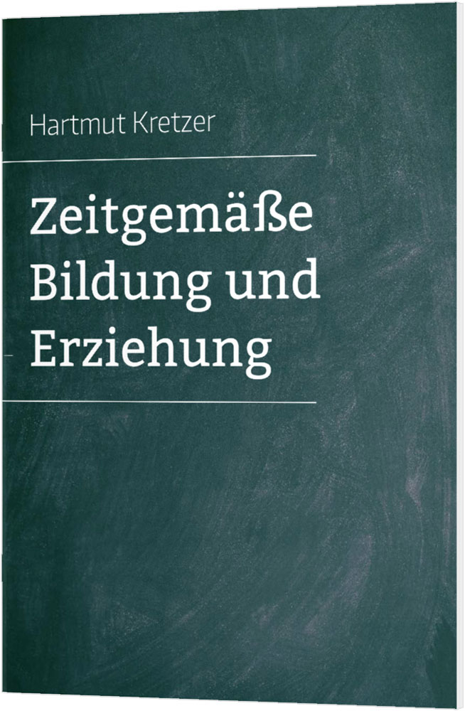 Zeitgemäße Bildung und Erziehung