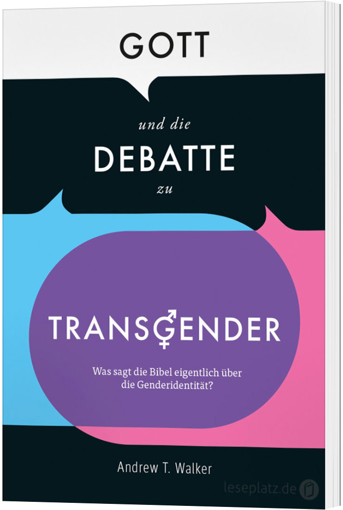 Gott und die Debatte zu Transgender