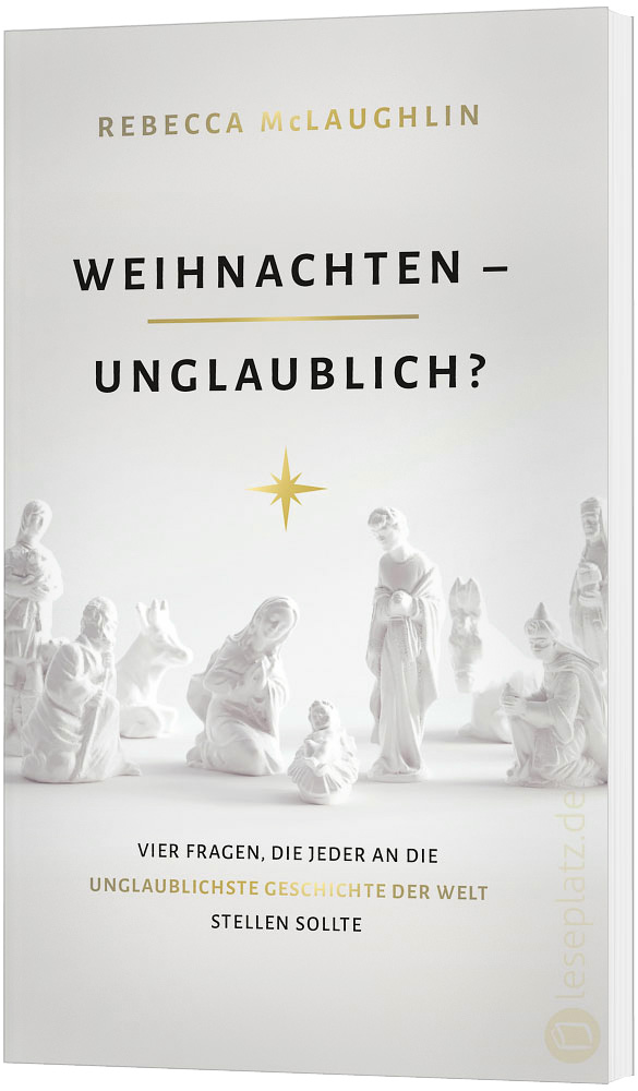 Weihnachten - unglaublich?