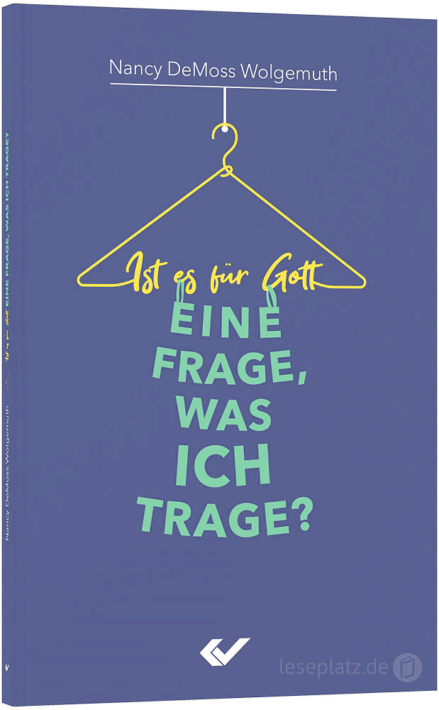 Ist es für Gott eine Frage, was ich trage?