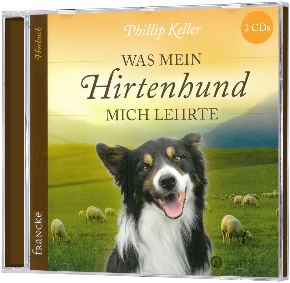 Was mein Hirtenhund mich lehrte - Hörbuch