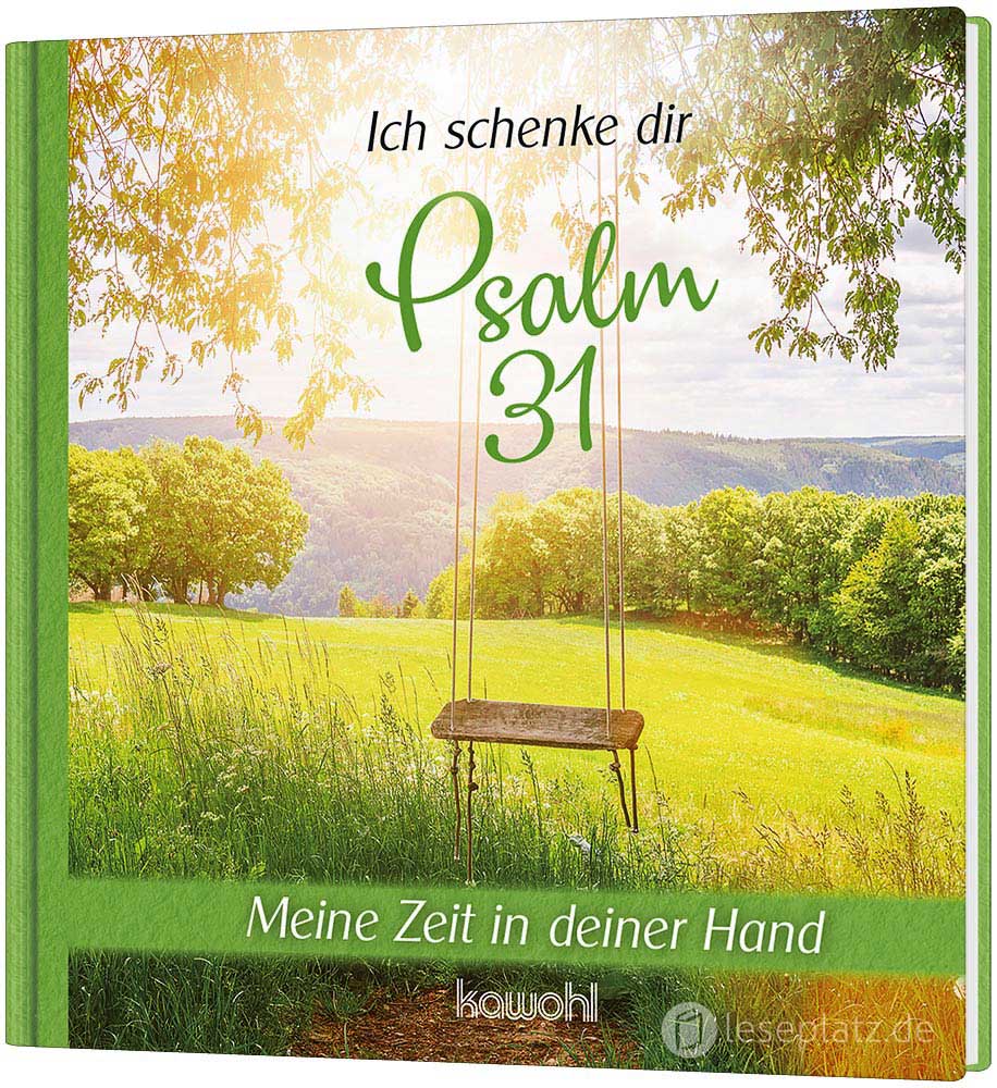 Ich schenke dir Psalm 31