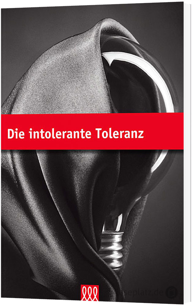 Die intolerante Toleranz