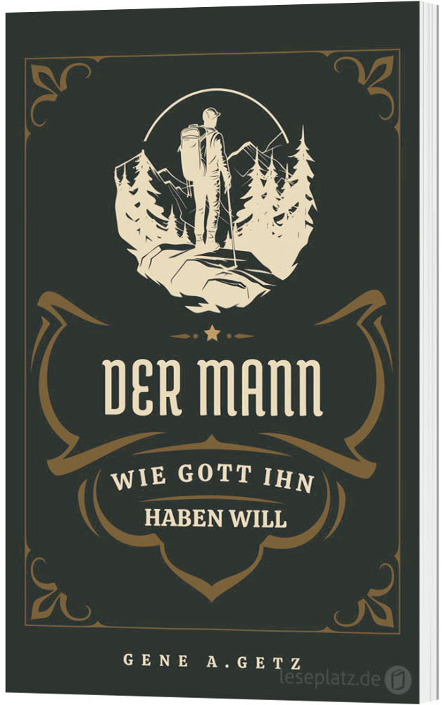 Der Mann, wie Gott ihn haben will