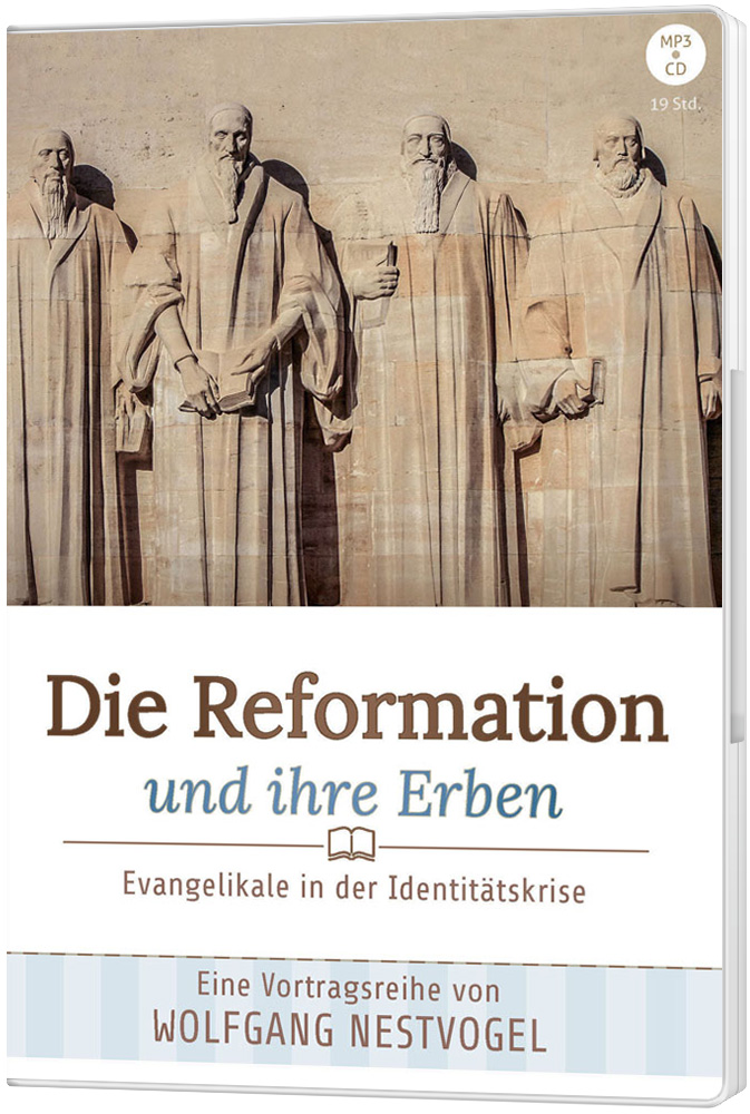 Die Reformation und ihre Erben - MP3-CD