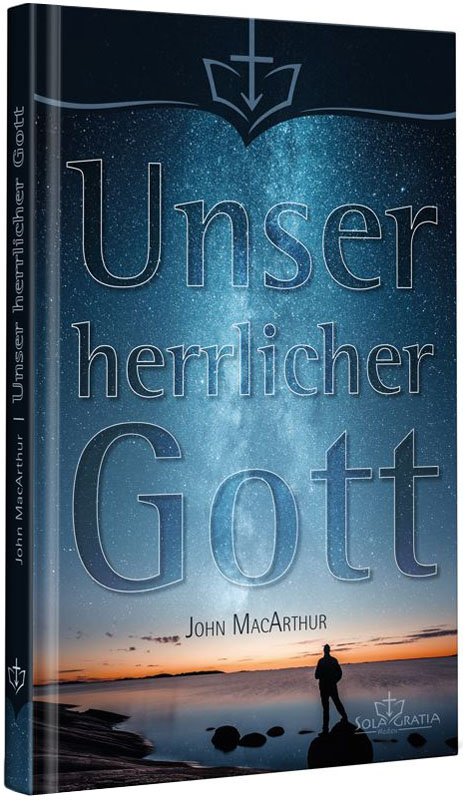 Unser herrlicher Gott