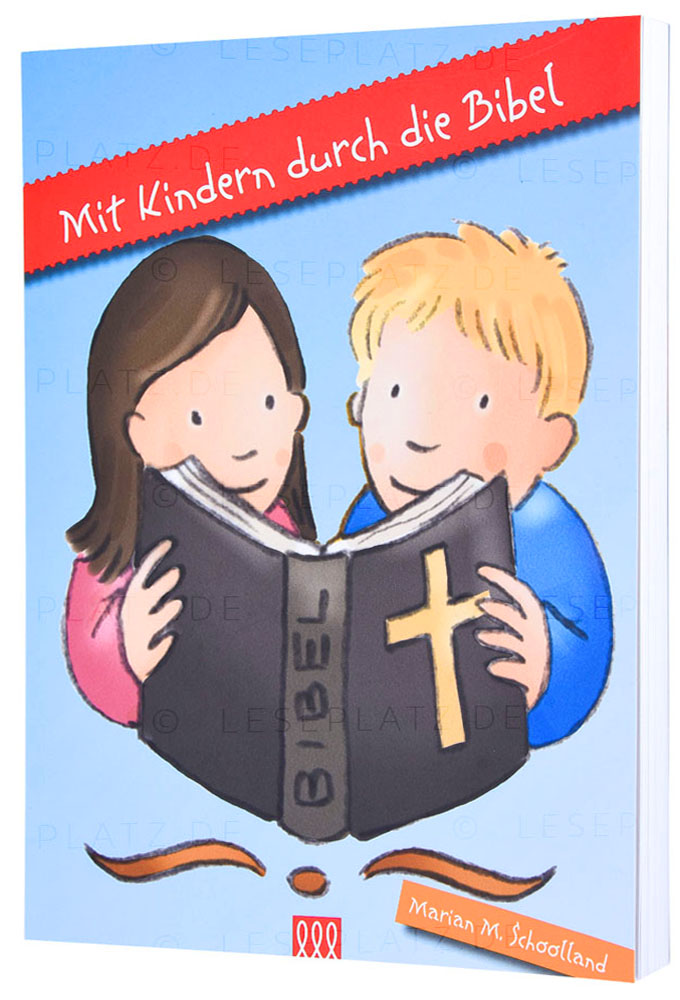 Mit Kindern durch die Bibel