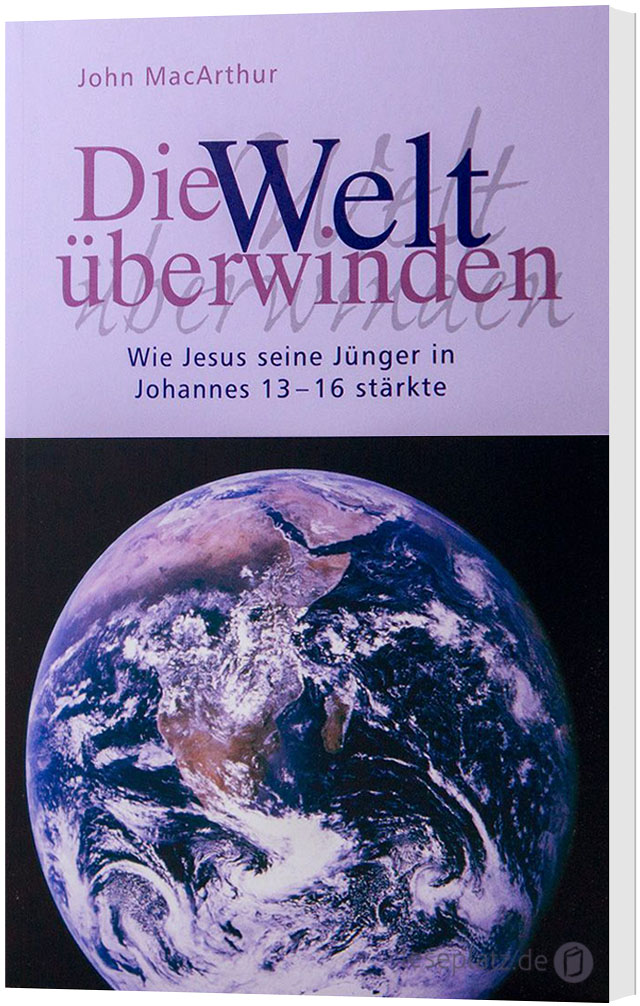 Die Welt überwinden