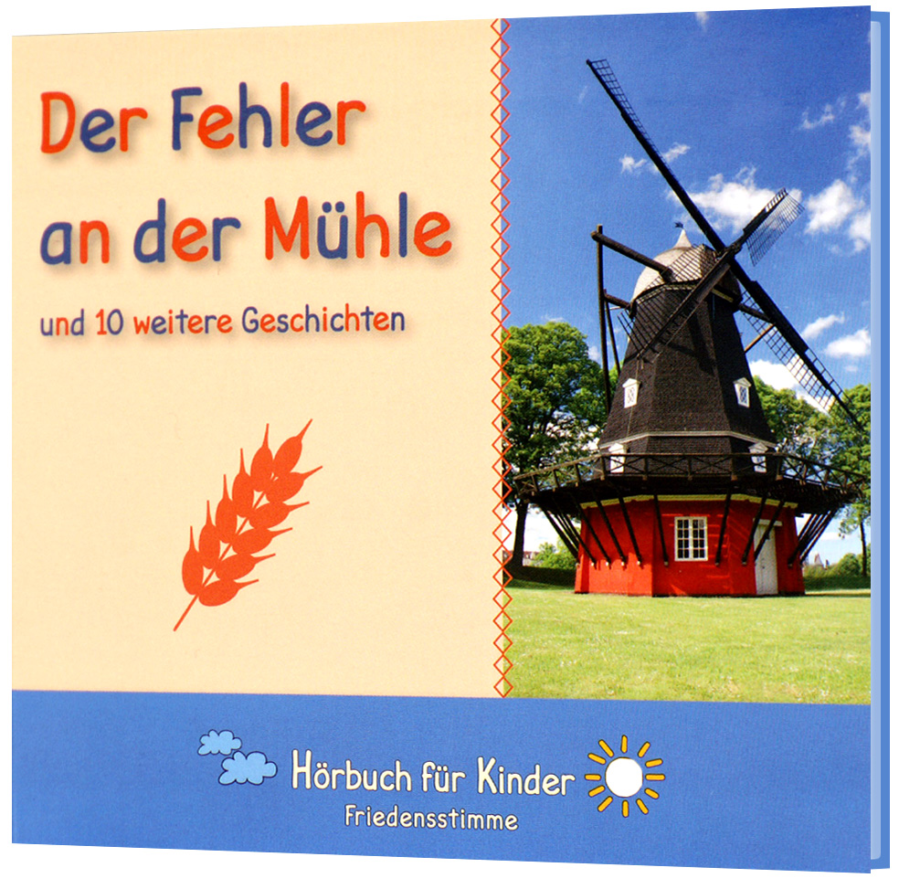 Der Fehler an der Mühle - Hörbuch