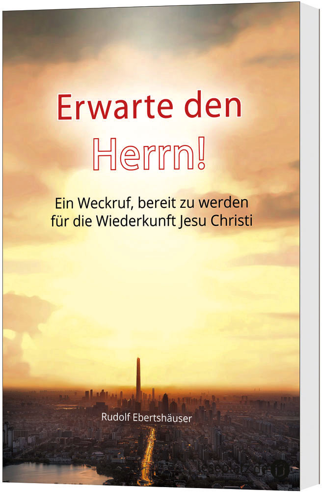 Erwarte den Herrn!