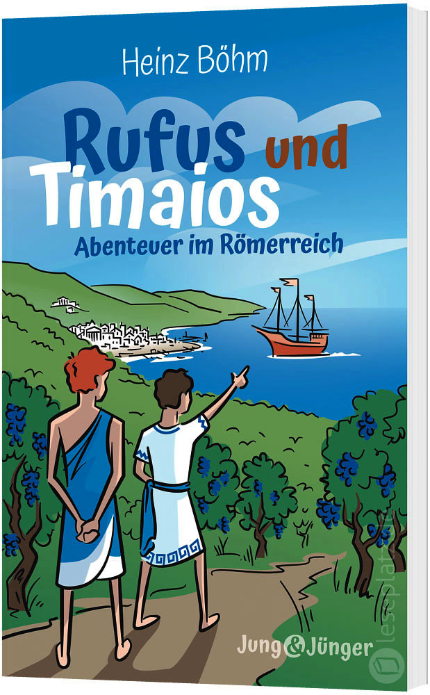Rufus und Timaios - Abenteuer im Römerreich