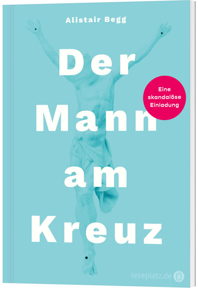 Der Mann am Kreuz