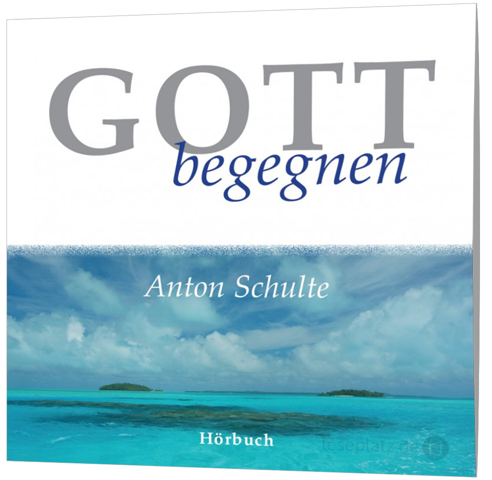 Gott begegnen - Hörbuch