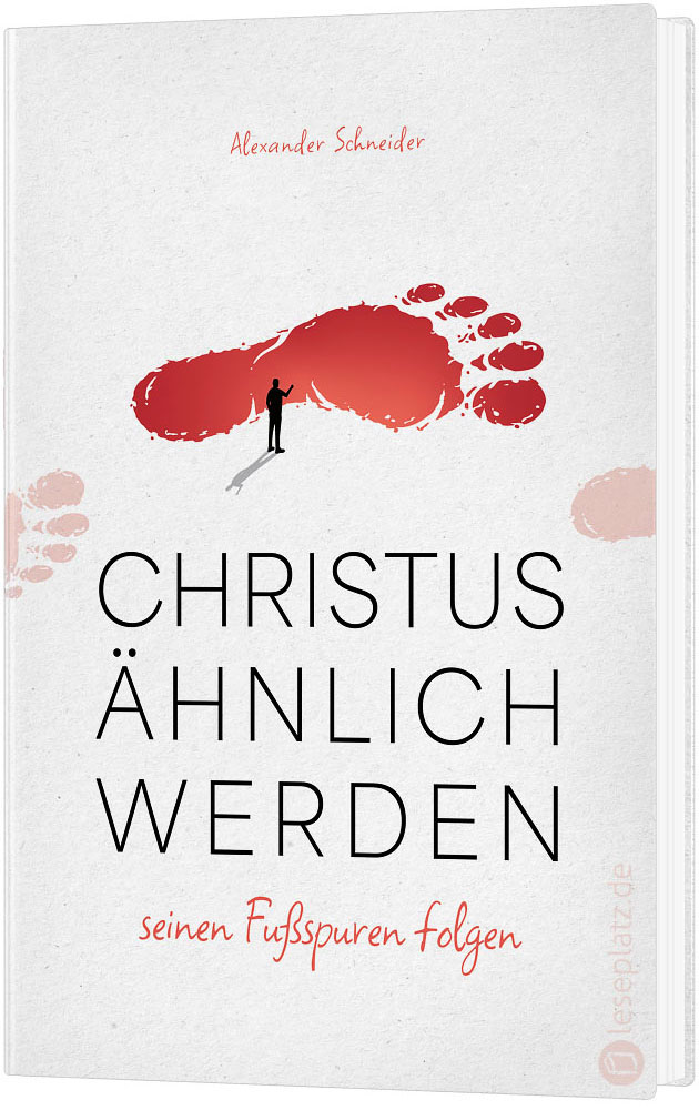 Christus ähnlich werden