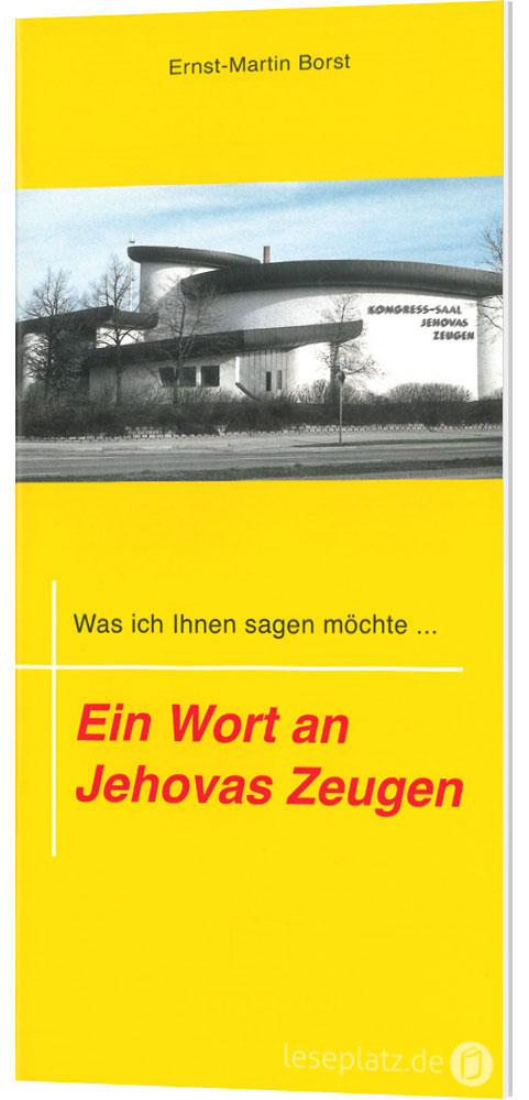 Ein Wort an Jehovas Zeugen