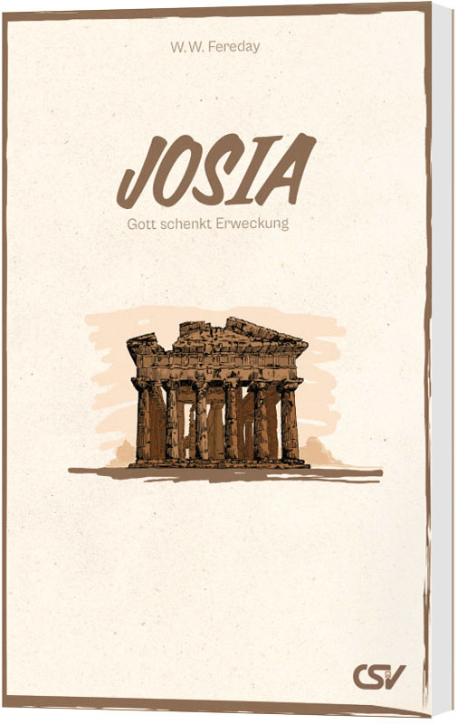 Josia - Gott schenkt Erweckung