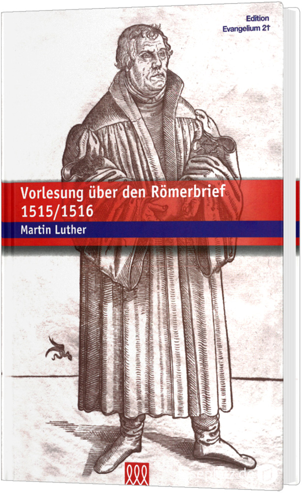 Vorlesung über den Römerbrief 1515/1516