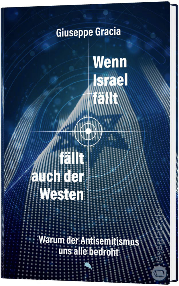 Wenn Israel fällt, fällt auch der Westen