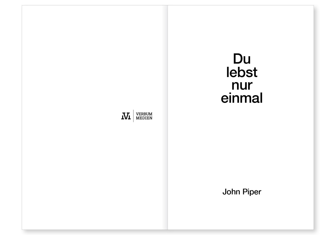 Du lebst nur einmal