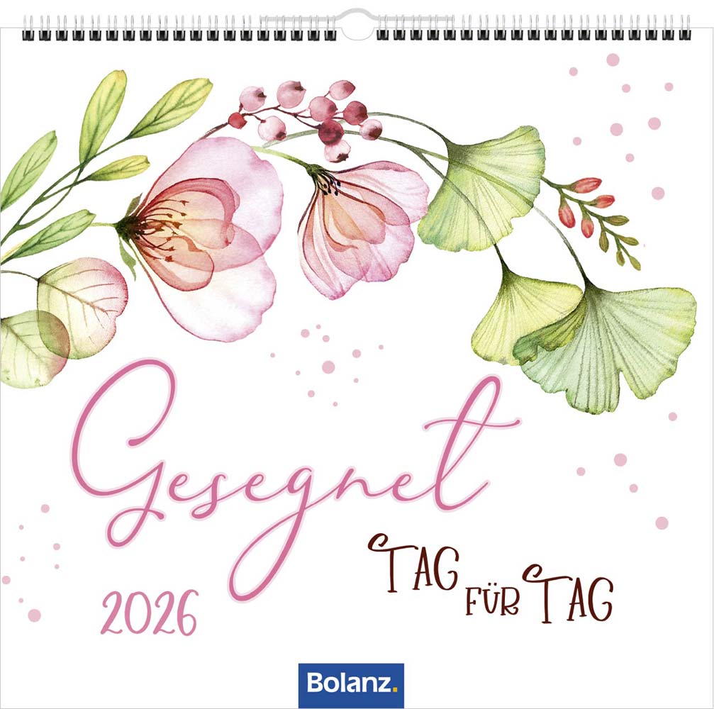 Gesegnet Tag für Tag 2026 - Wandkalender