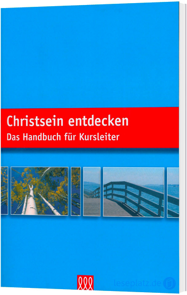 Christsein entdecken - Leiterhandbuch