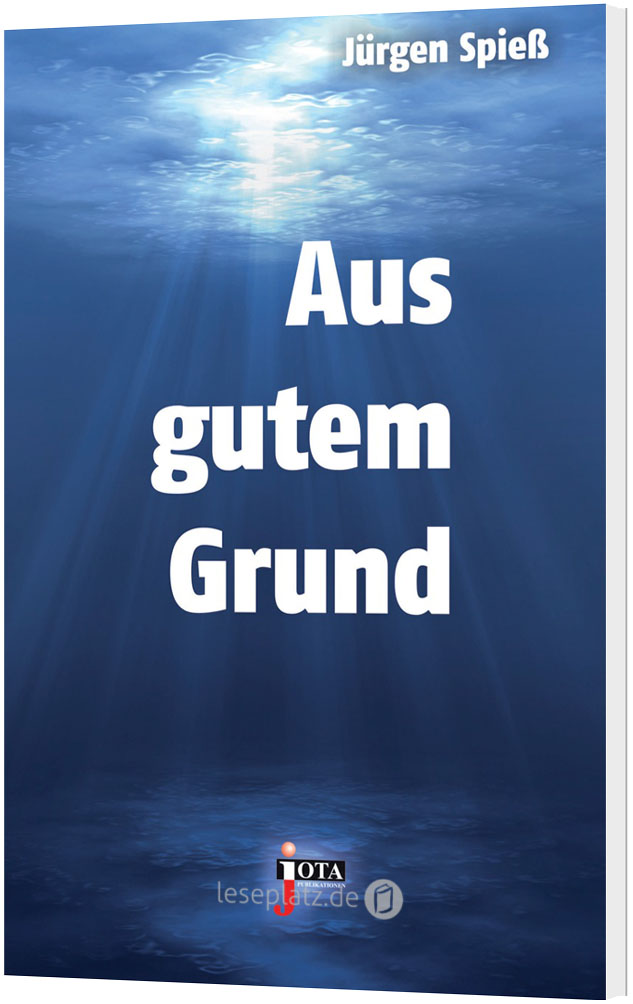 Aus gutem Grund