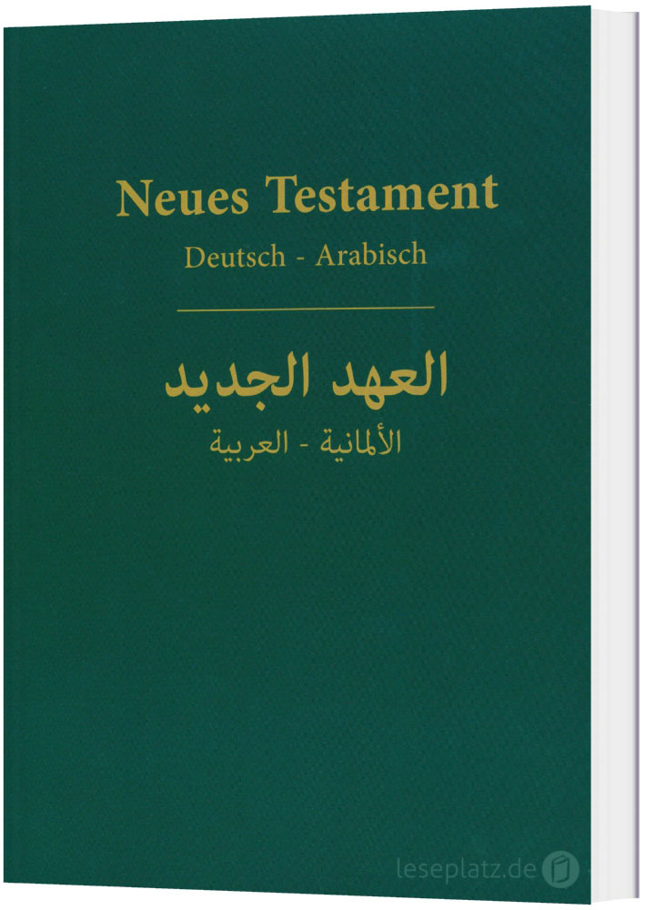 Das Neue Testament - Deutsch-Arabisch