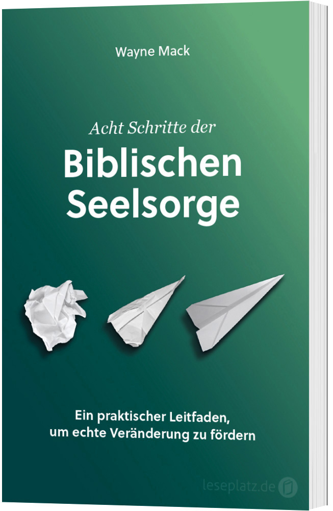 Acht Schritte der Biblischen Seelsorge