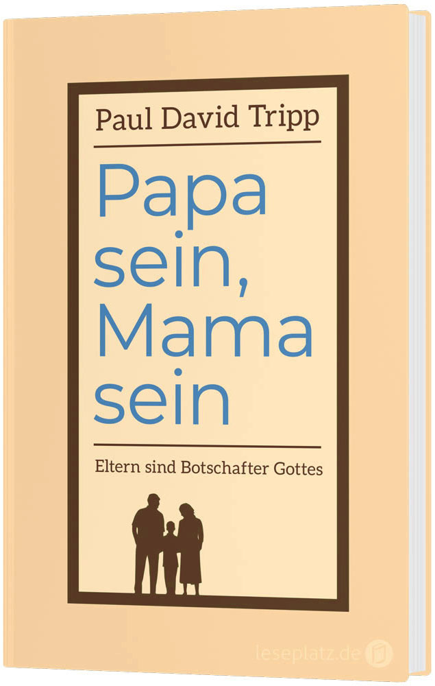 Papa sein, Mama sein