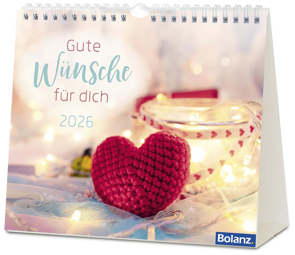 Gute Wünsche für dich 2026 - Tischkalender